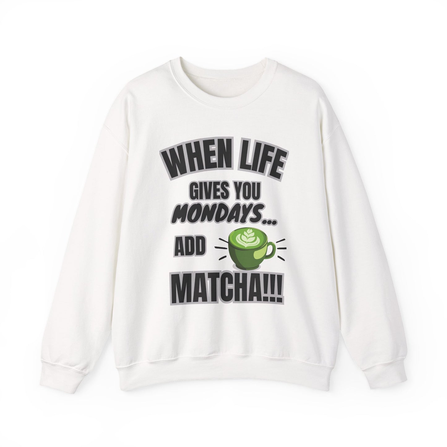 When Life Gives You Mondays, Add Matcha Tee – Funny Matcha Latte Aesthetic Shirt for Matcha Lovers Lovers, Funny Gift for Matcha Lovers